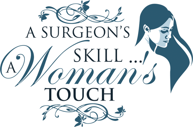 A Surgeon's Skill, A Woman's Touch